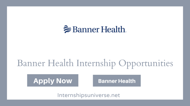 Banner Health Internship Opportunities