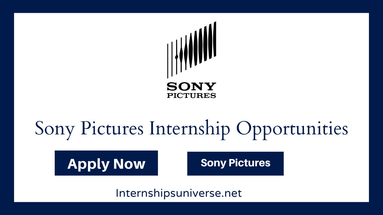 Sony Pictures Internships Opportunities